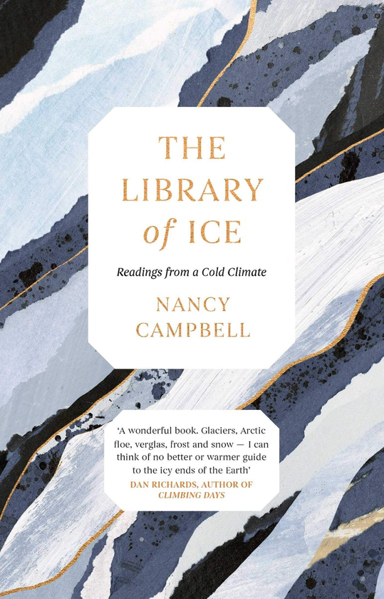 Бумажная книга «The Library of Ice. Readings from a Cold Climate», автор Нэнси Кэмпбелл - фото №1