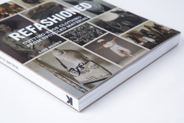 Бумажная книга «Refashioned. Cutting-Edge Clothing from Upcycled Materials», автор Сасс Браун - фото №1