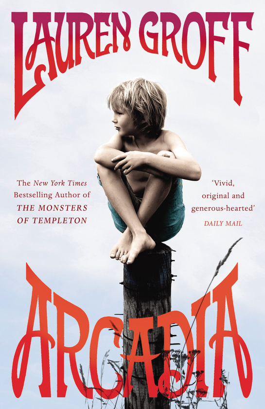 Паперова книга «Arcadia», автор Лорен Грофф - фото №1