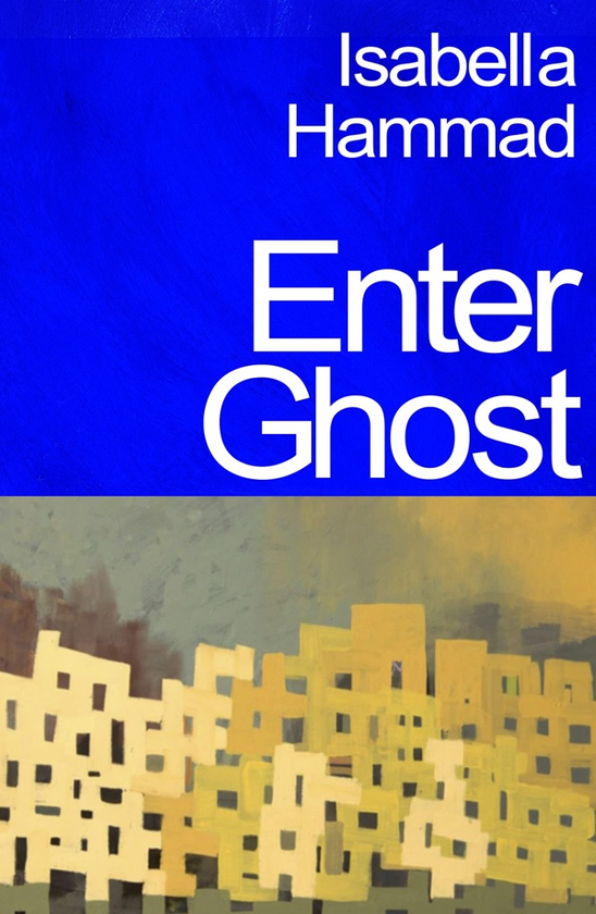 Паперова книга «Enter Ghost», автор Ізабелла Хаммад - фото №1