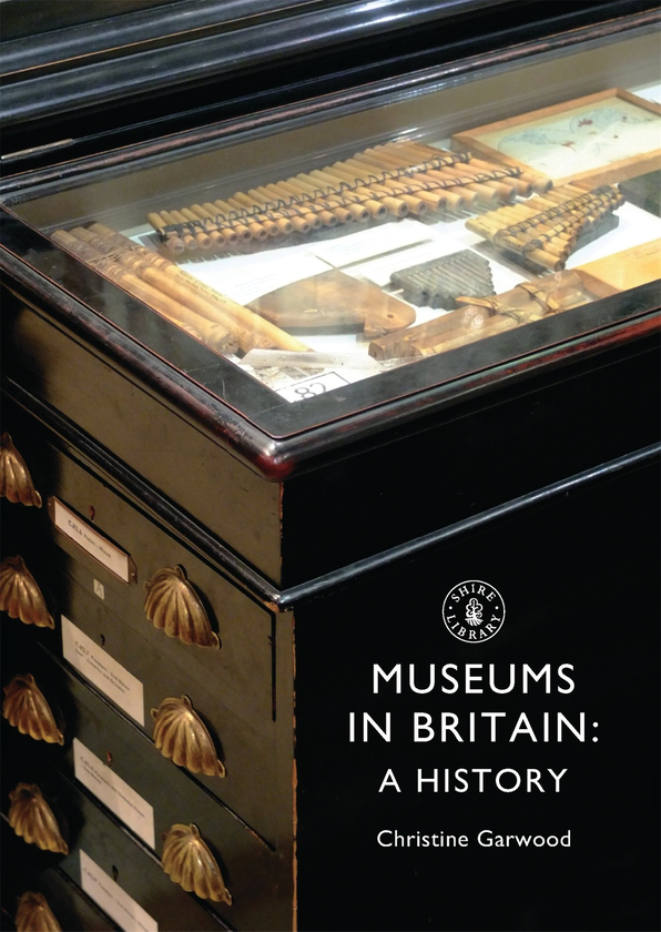 Паперова книга «Museums in Britain. A History», автор Крістін Гарвуд - фото №1
