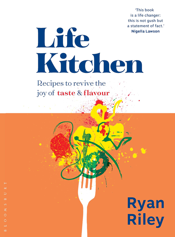Бумажная книга «Life Kitchen: Quick, easy, mouth-watering recipes to revive the joy of eating», автор Райан Райли - фото №1