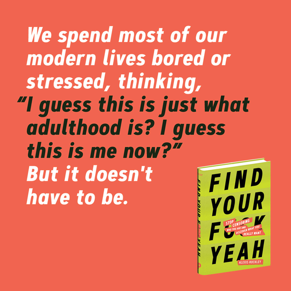 Бумажная книга «Find Your F*ckyeah» - фото №1