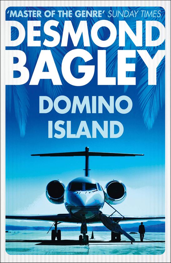Бумажная книга «Domino Island: The Unpublished Thriller by the Master of the Genre», автор Десмонд Бэгли - фото №1