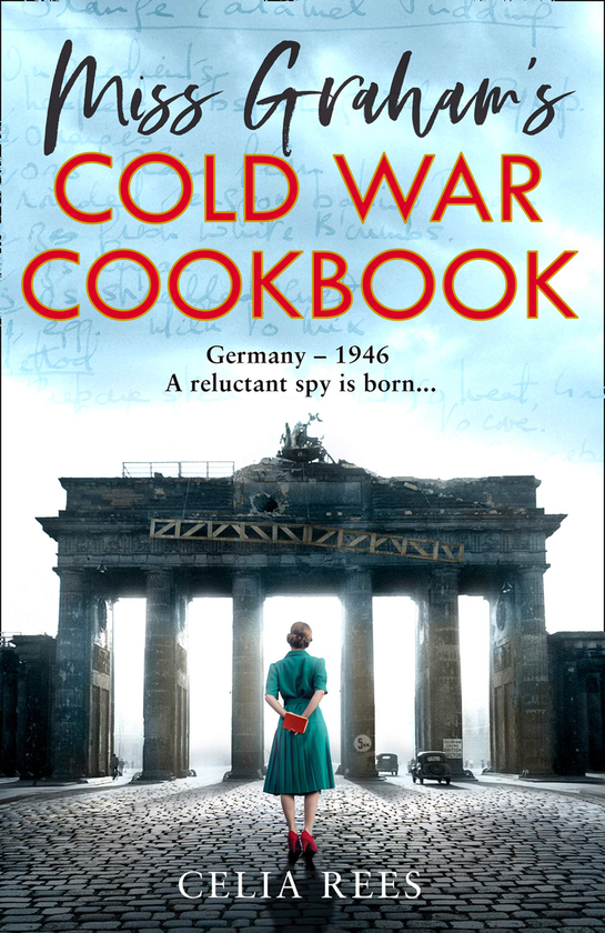 Бумажная книга «Miss Graham's Cold War Cookbook», автор Селия Рис - фото №1
