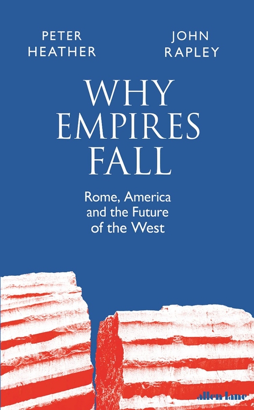 Бумажная книга «Why Empires Fall», авторов Джон Рэпли, Питер Хизер - фото №1