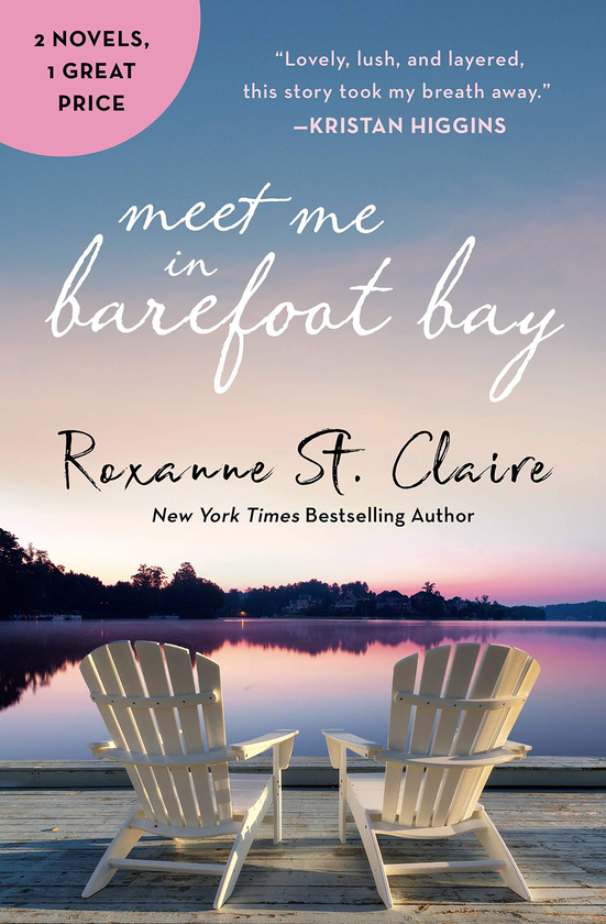 Бумажная книга «Meet Me in Barefoot Bay. 2-in-1 Edition with Barefoot in the Sand and Barefoot in the Rain», автор Роксанна Сент-Клер - фото №1