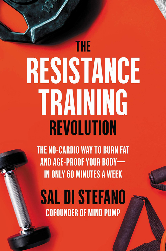 Паперова книга «The Resistance Training Revolution», автор Сел ді Стефано - фото №1