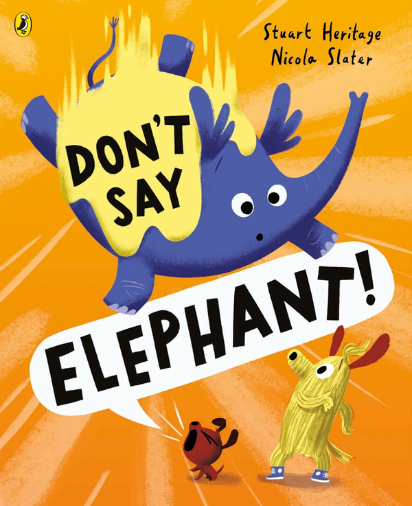 Бумажная книга «Don't Say Elephant!», автор Стюарт Херитэдж - фото №1