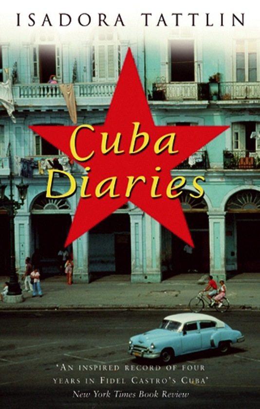 Паперова книга «Cuba Diaries», автор Айседора Татлін - фото №1