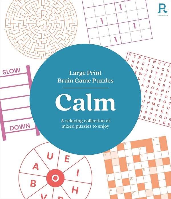 [object Object] «Calm: Large Print Brain Game Puzzles», автор Richardson Puzzles and Games - фото №1