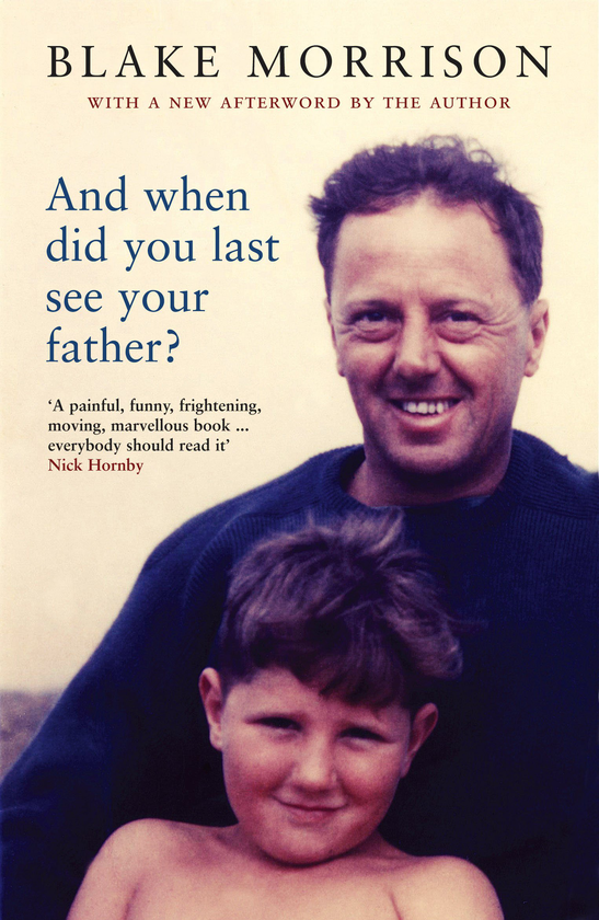 Бумажная книга «And When Did You Last See Your Father?», автор Блейк Моррисон - фото №1