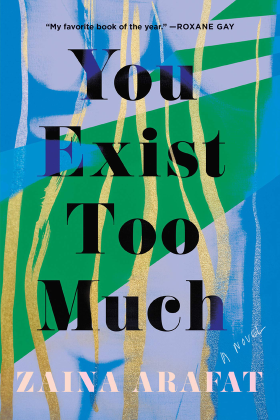Бумажная книга «You Exist Too Much», автор Заина Арафат - фото №1
