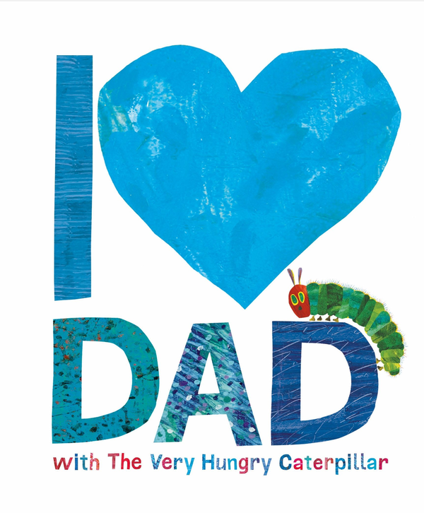 Бумажная книга «I Love Dad with The Very Hungry Caterpillar», автор Эрик Карл - фото №1