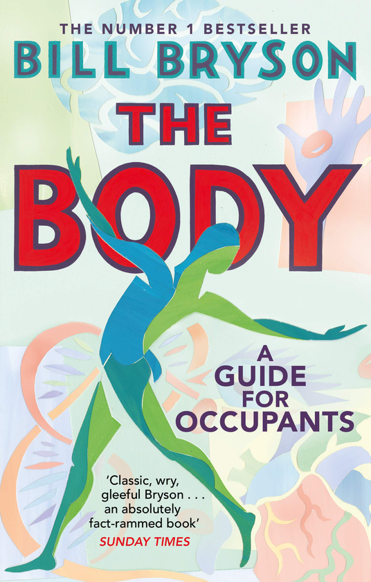 Бумажная книга «The Body. A Guide for Occupants», автор Билл Брайсон - фото №1