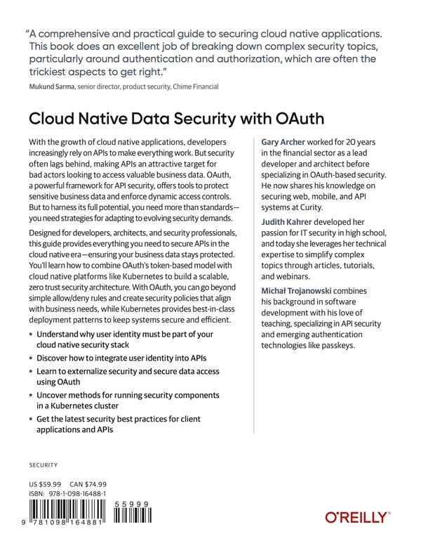 Бумажная книга «Cloud Native Data Security with Oauth: A Scalable Zero Trust Architecture», авторов Гэри Арчер, Kahrer - фото №1