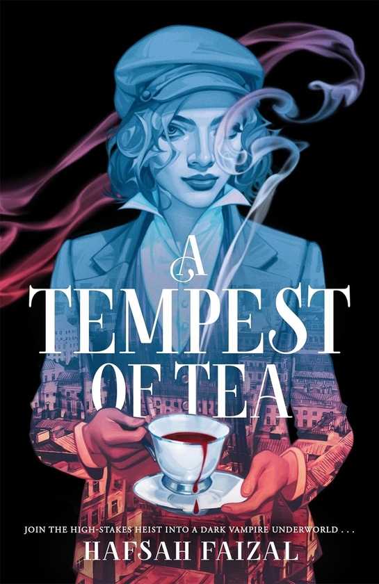 Паперова книга «A Tempest of Tea», автор Гафса Файзал - фото №1