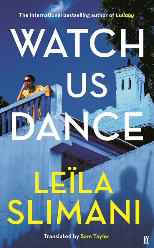 Паперова книга «Watch Us Dance. Volume Two», автор Лейла Слімані - фото №1