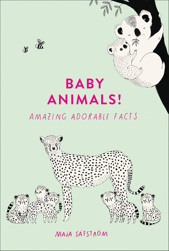 Бумажная книга «Baby Animals!: Amazing Adorable Facts», автор Майя Сефстром - фото №1