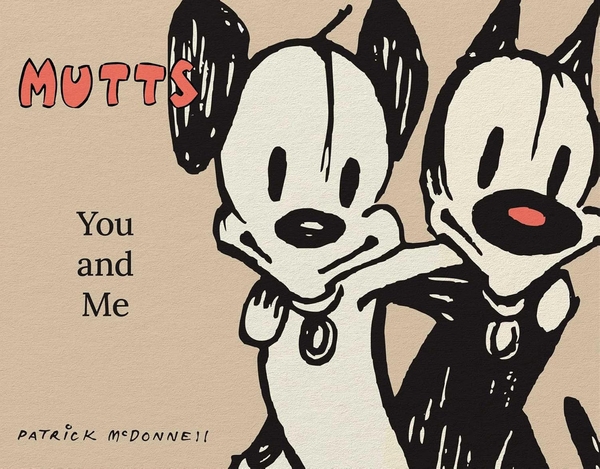 Паперова книга «Mutts: You and Me: A Mutts Treasury», автор Патрік Макдоннелл - фото №1