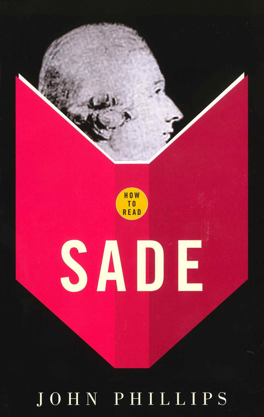 Бумажная книга «How To Read Sade», автор Джон Филлипс - фото №1