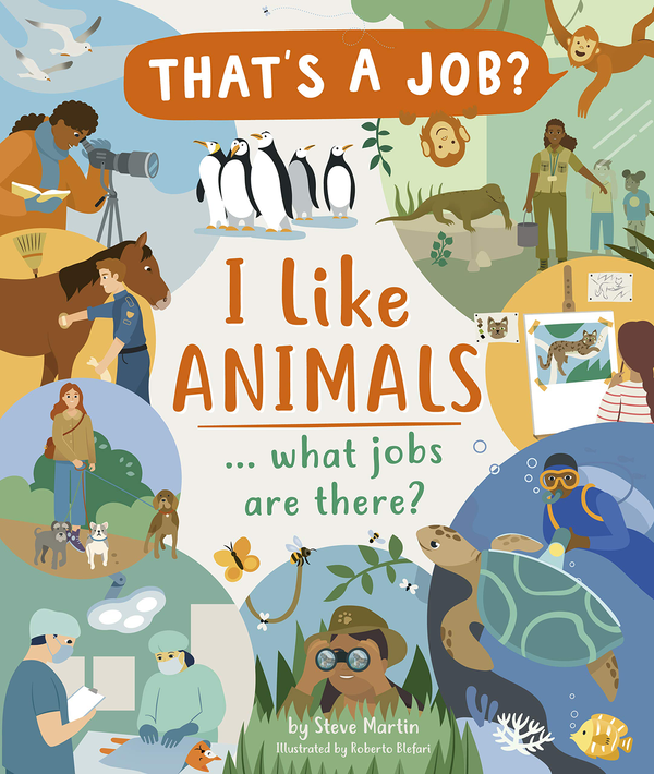 Паперова книга «I Like Animals ... what jobs are there?», автор Стів Мартін - фото №1