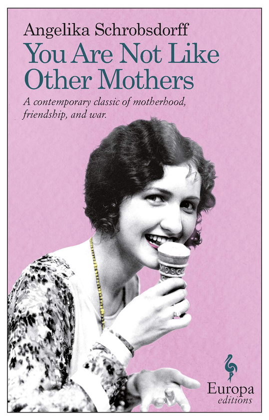 Бумажная книга «You Are Not Like Other Mothers», автор Анжелика Шробсдорф - фото №1