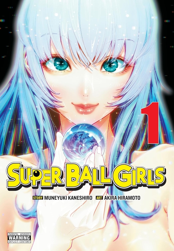 Бумажная книга «Super Ball Girls. Volume 1», авторов Акира Хирамото, Мунеюки Канеширо - фото №1