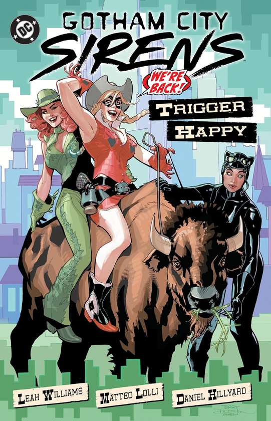 Бумажная книга «Gotham City Sirens. Trigger Happy», автор Лия Уильямс - фото №1