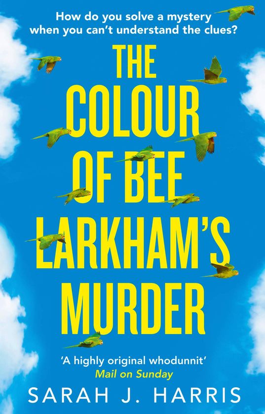 Бумажная книга «The Colour of Bee Larkham’s Murder », автор Сара Дж. Харрис - фото №1