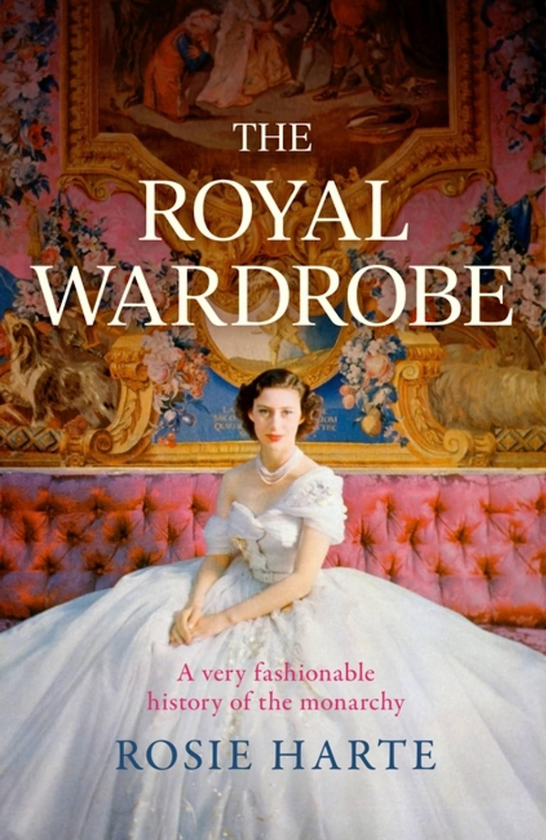 Паперова книга «The Royal Wardrobe», автор Розі Гарт - фото №1