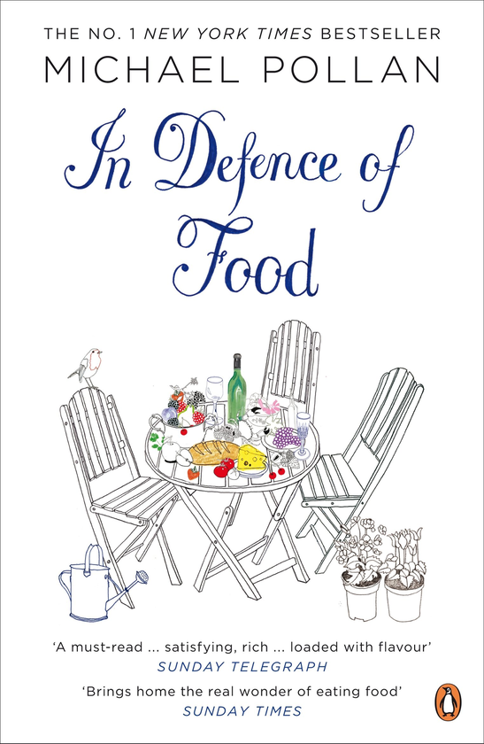 Бумажная книга «In Defence of Food. The Myth of Nutrition and the Pleasures of Eating», автор Майкл Поллан - фото №1