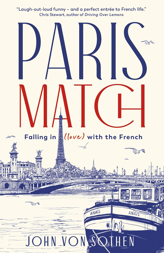 Паперова книга «Paris Match. Falling in (love) with the French», автор Джон фон Сотен - фото №1