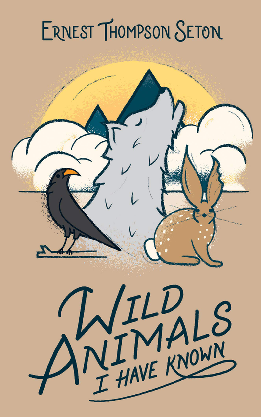 Бумажная книга «Wild Animals I Have Known», автор Эрнест Сетон-Томпсон - фото №1