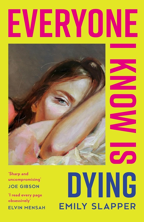 Бумажная книга «Everyone I Know is Dying», автор Эмили Слэппер - фото №1