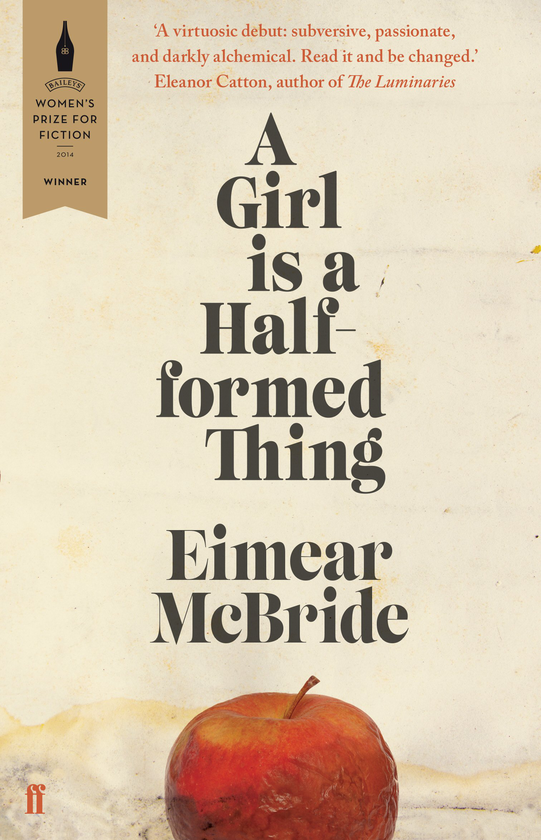Бумажная книга «A Girl is a Half-formed Thing», автор Эймер МакБрайд - фото №1