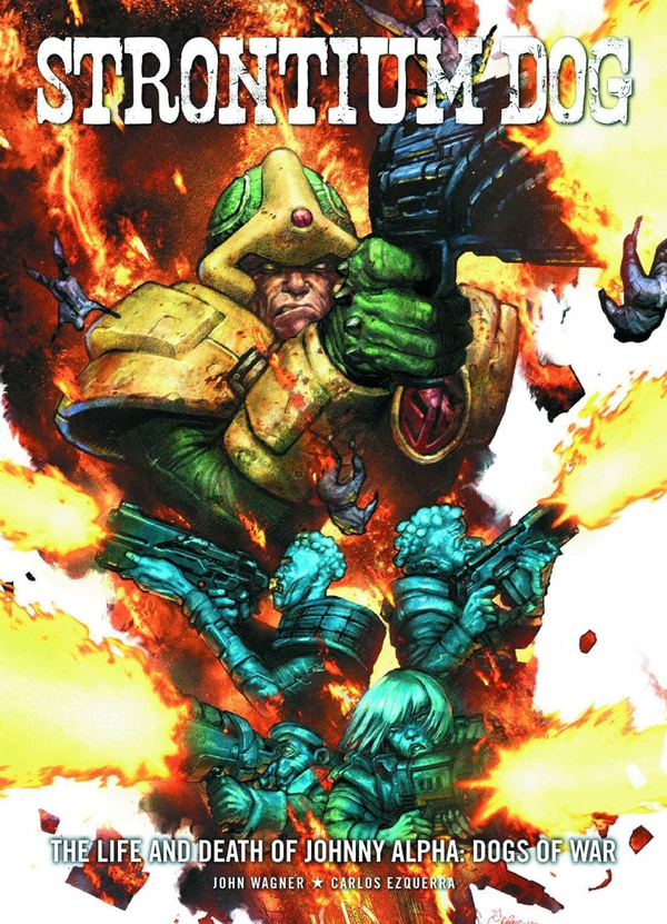 Бумажная книга «Strontium Dog. The Life and Death of Johnny Alpha - Dogs of War», автор Джон Вагнер - фото №1