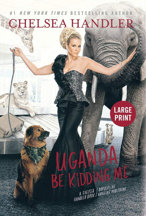 Бумажная книга «Uganda Be Kidding Me», автор Челси Хэндлер - фото №1