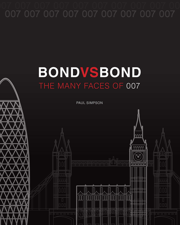 Бумажная книга «Bond vs. Bond. The Many Faces of 007», автор Пол Симпсон - фото №1