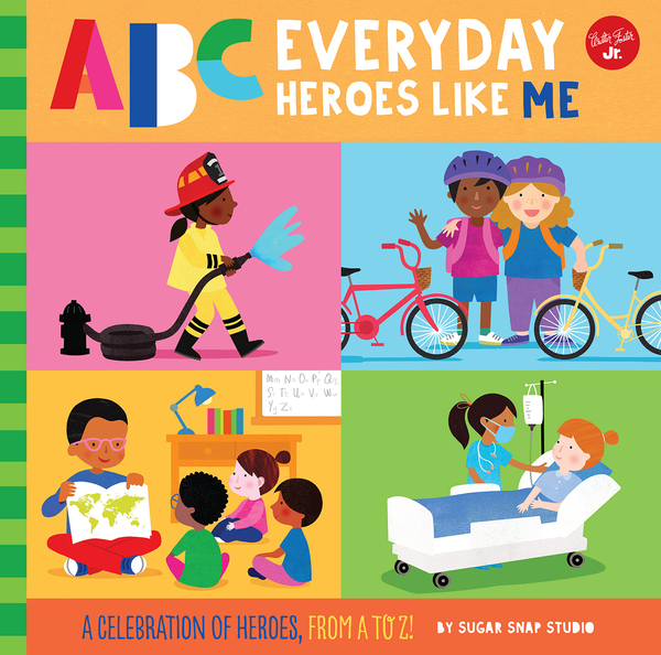 Бумажная книга «ABC Everyday Heroes Like Me. A celebration of heroes, from A to Z!» - фото №1