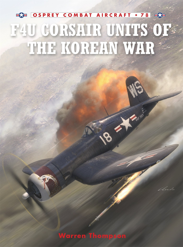 Бумажная книга «F4U Corsair Units of the Korean War», автор Уоррен Томпсон - фото №1