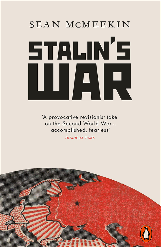 Бумажная книга «Stalin's War», автор Шон Макмикин - фото №1
