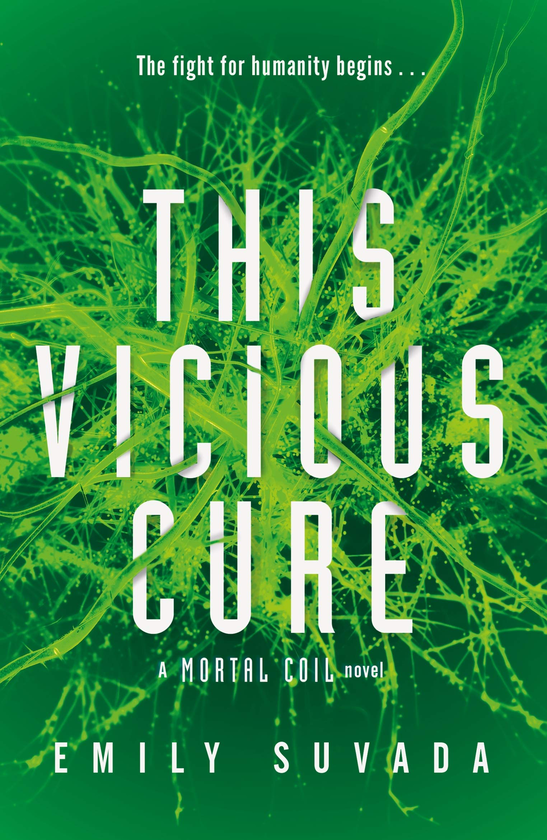 Паперова книга «This Vicious Cure. Mortal Coil Book 3», автор Емілі Сувада - фото №1