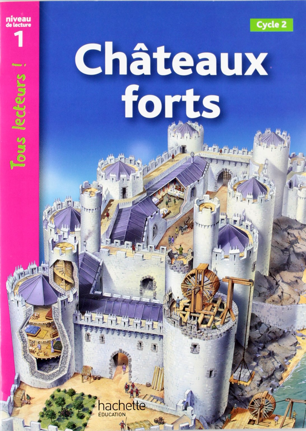 Бумажная книга «Tous lecteurs!: Chateaux forts: Niveau 1», авторов Lucile Galliot, Denise Ryan - фото №1