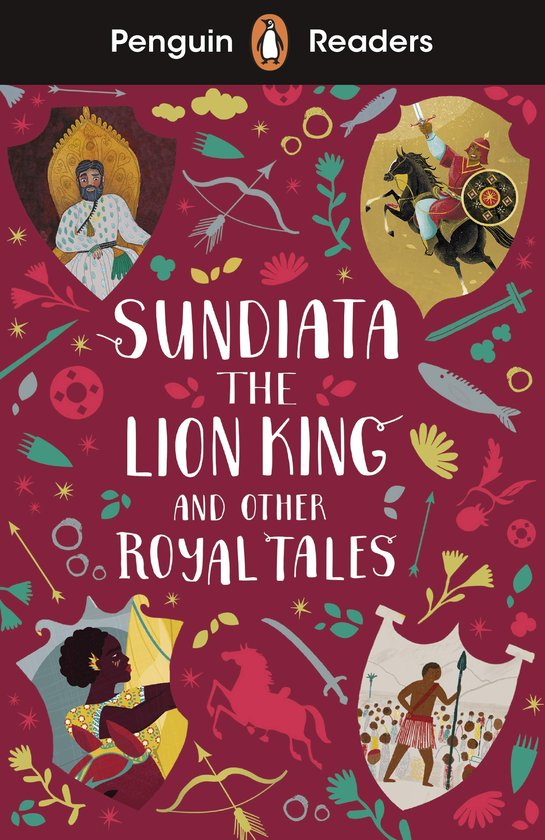 Бумажная книга «Penguin Readers. Level 2. Sundiata the Lion King and Other Royal Tales» - фото №1