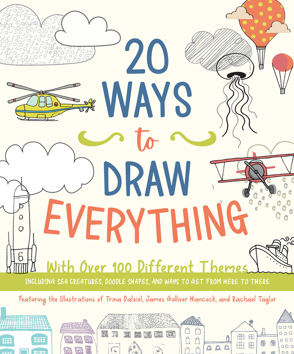 Бумажная книга «20 Ways to Draw Everything. With Over 100 Different Themes» - фото №1