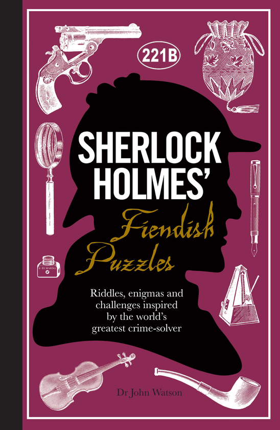 [object Object] «Sherlock Holmes' Fiendish Puzzles : Riddles, enigmas and challenges», автор Тім Дедопулос - фото №1