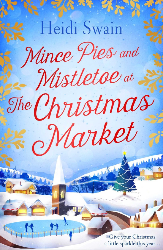 Бумажная книга «Mince Pies and Mistletoe at the Christmas Market», автор Хайди Суэйн - фото №1