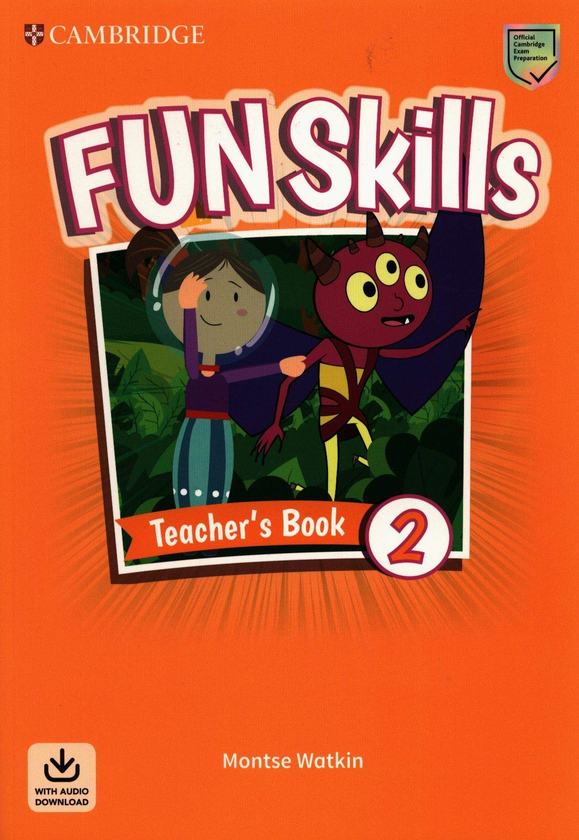 Паперова книга «Fun Skills. Level 2. Teacher's Book with Audio Download», автор Монтсе Воткін - фото №1