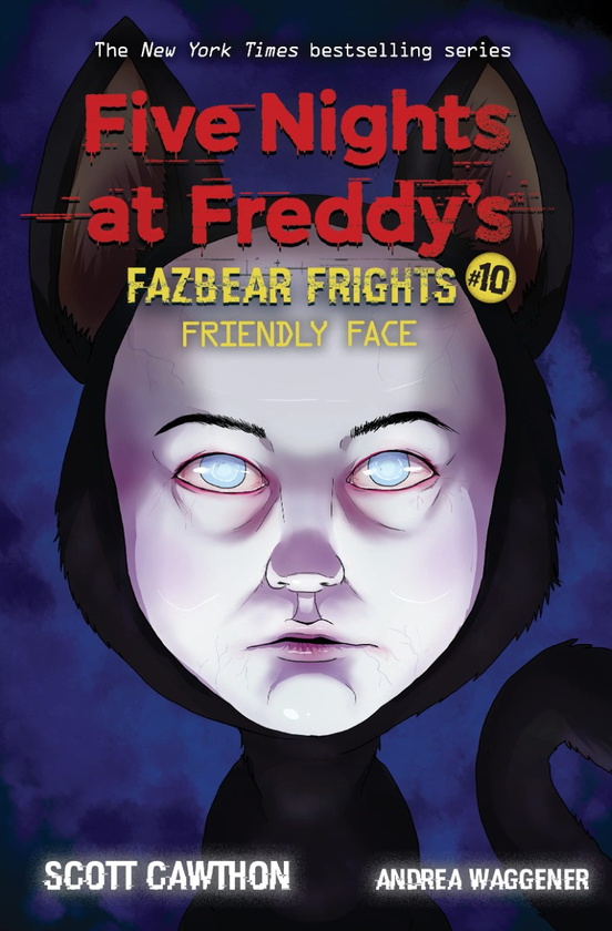 Бумажная книга «Friendly Face. Five Nights at Freddy's. Fazbear Frights №10», авторов Скотт Коутон, Андреа Вагенер - фото №1